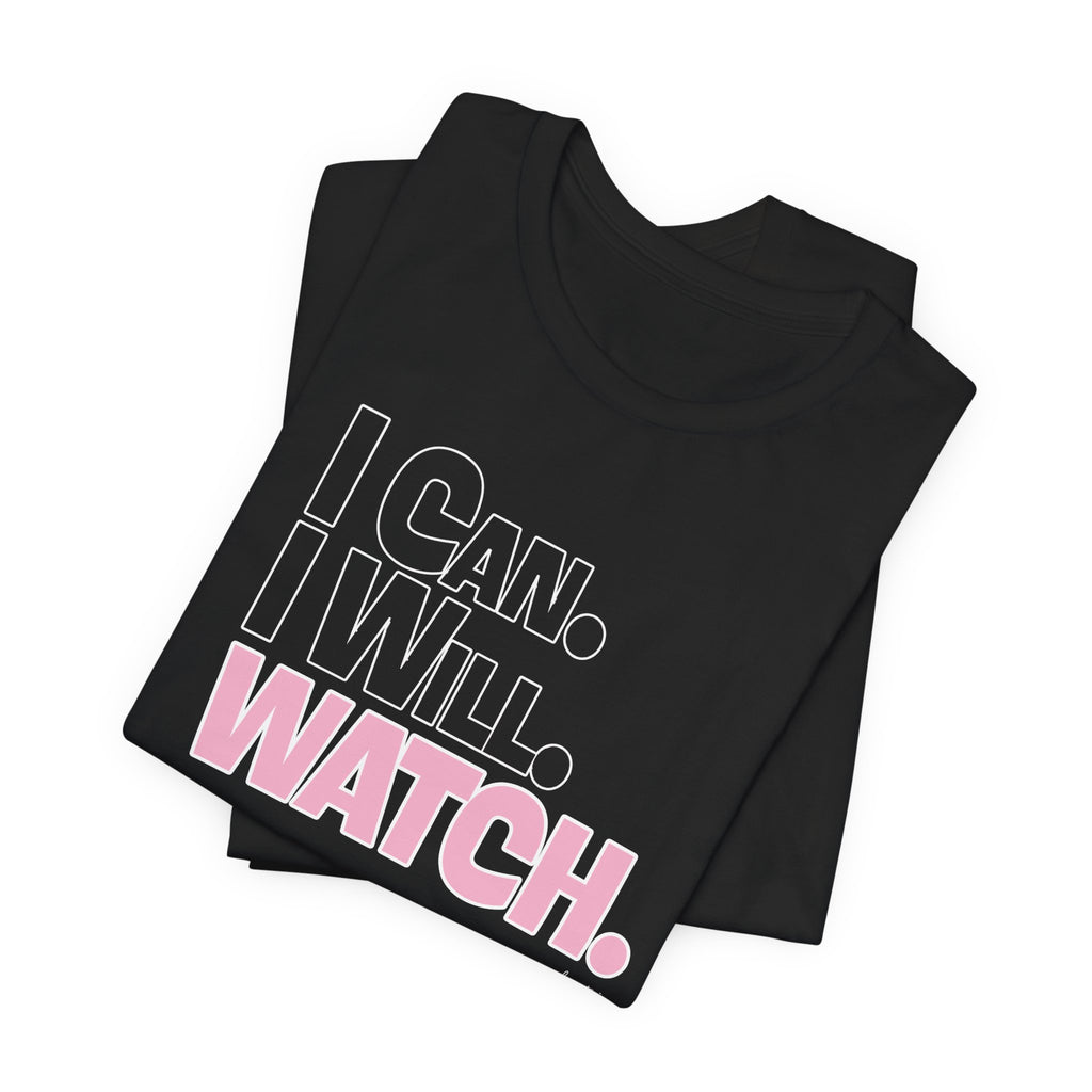 Candace: Can Will Watch Short Sleeve Tee