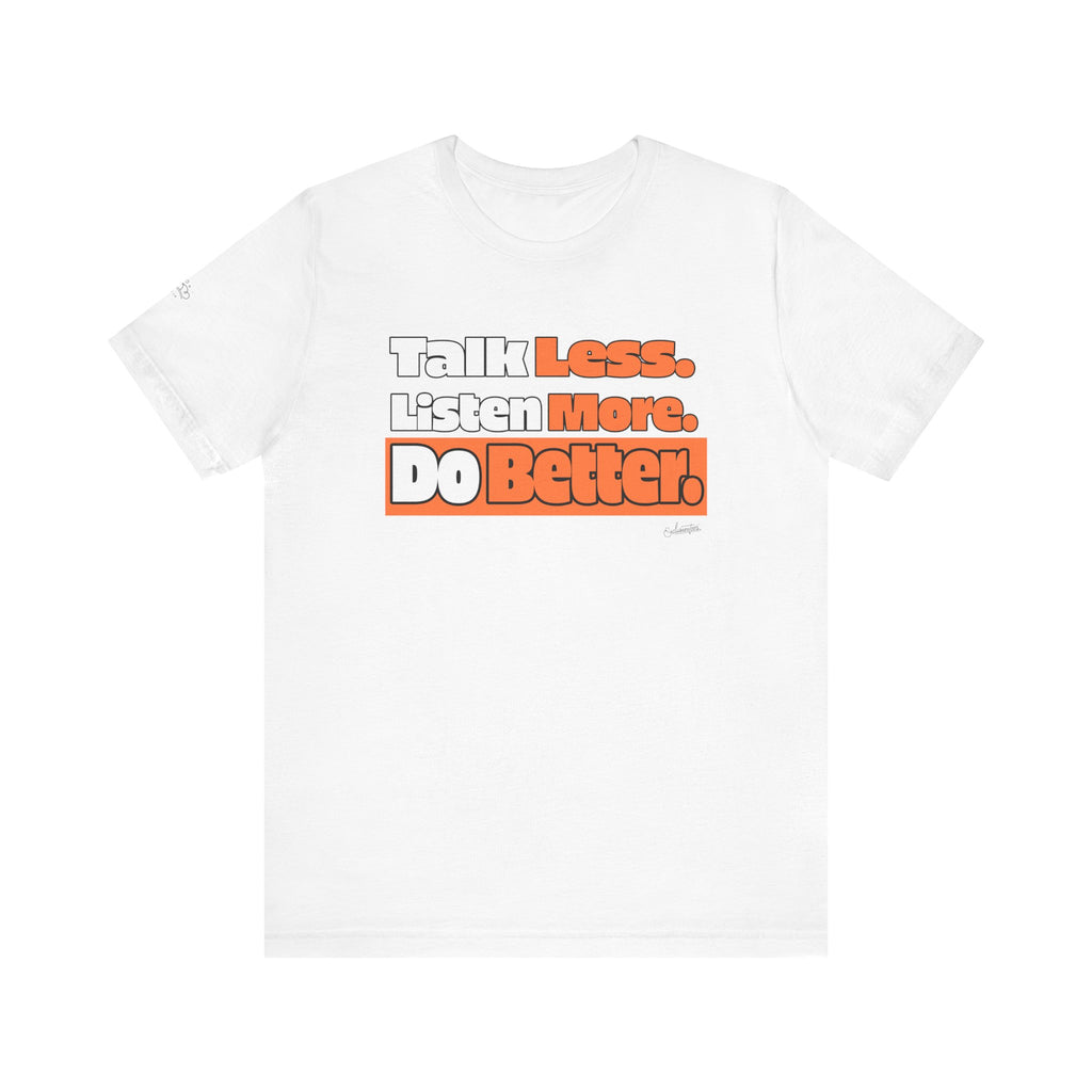 Deja: Do Better Short Sleeve Tee