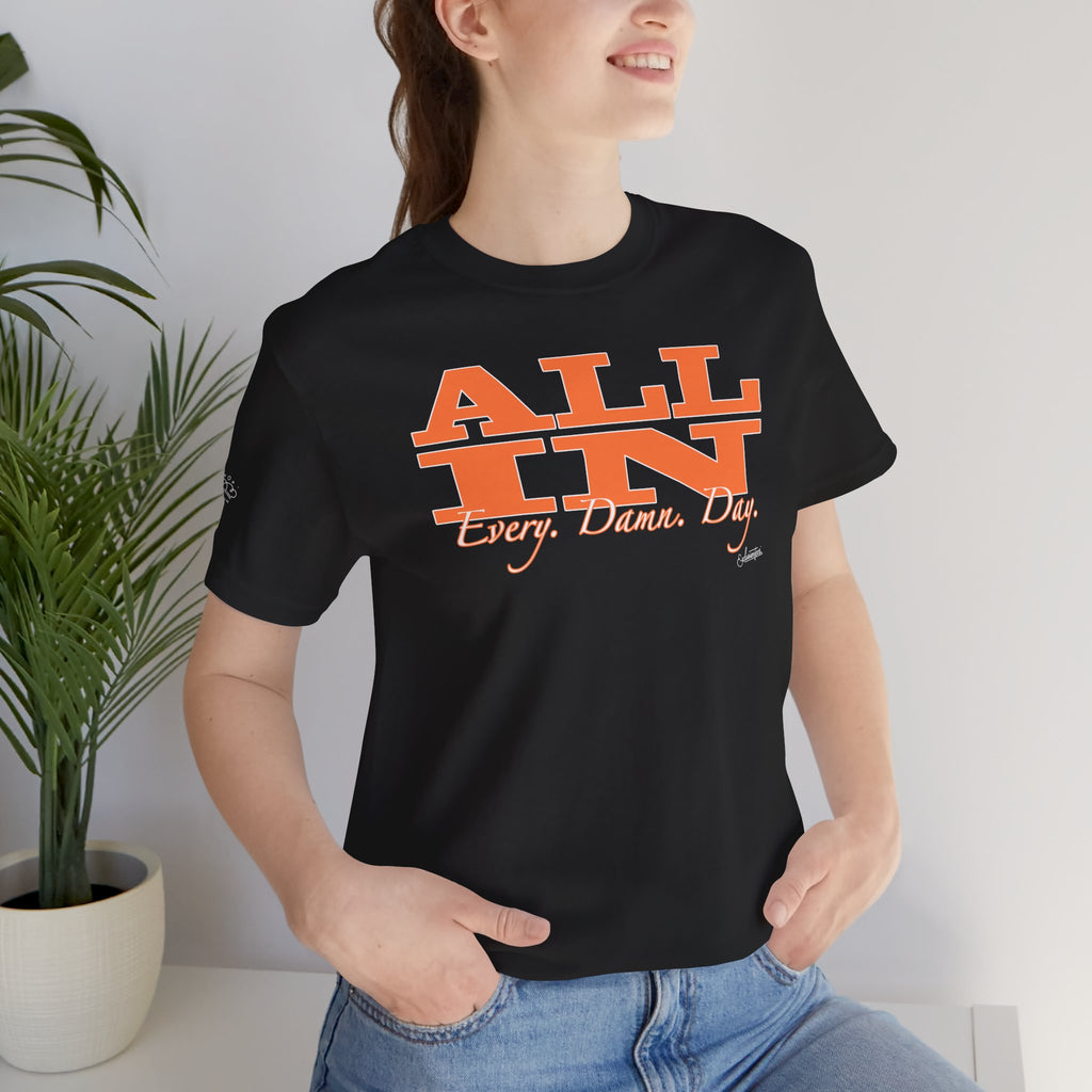 Allyson: All In Short Sleeve Tee