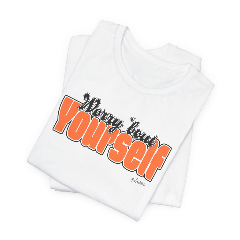 Willow: Worry 'Bout Yourself Short Sleeve Tee