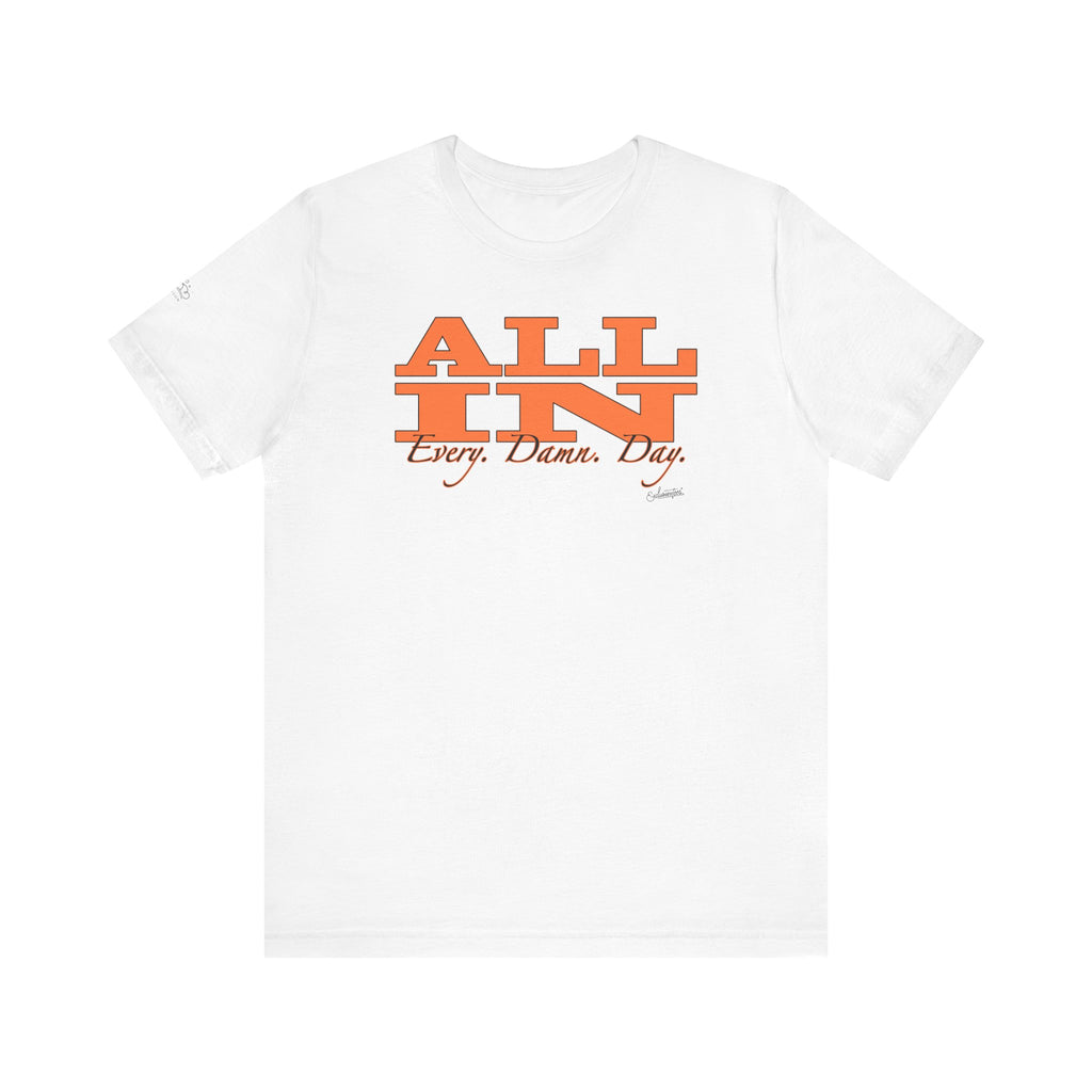 Allyson: All In Short Sleeve Tee