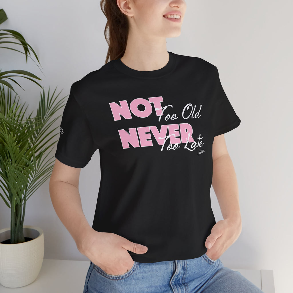 Natasha: Not Never Short Sleeve Tee