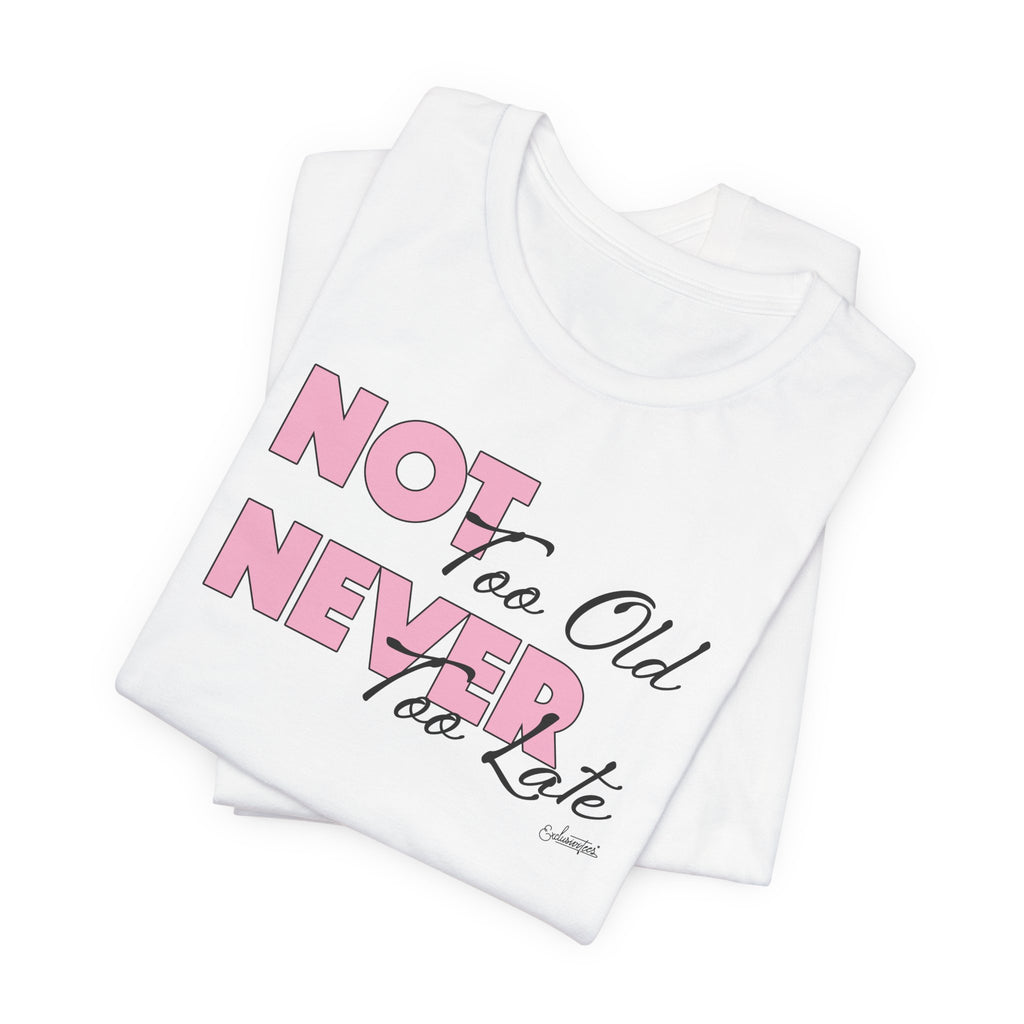 Natasha: Not Never Short Sleeve Tee