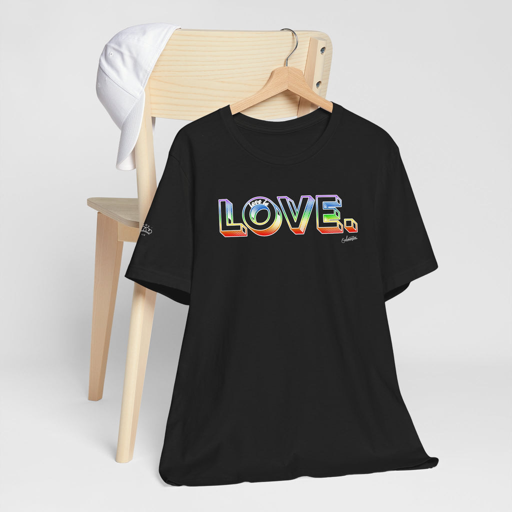 Liz: Love Is LOVE Short Sleeve Tee