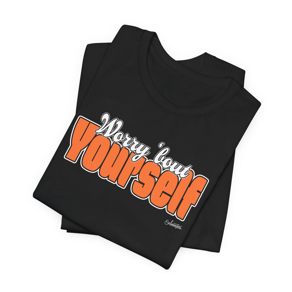 Willow: Worry 'Bout Yourself Short Sleeve Tee