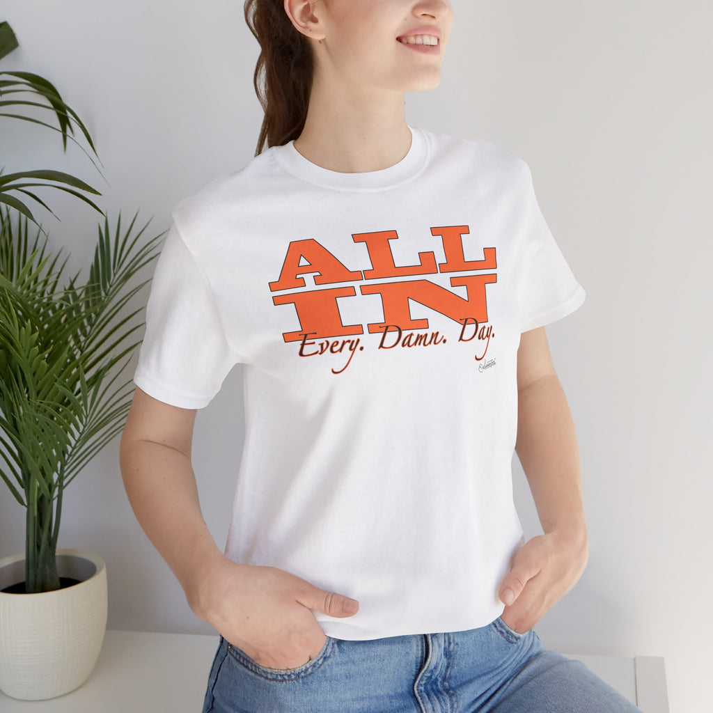 Allyson: All In Short Sleeve Tee