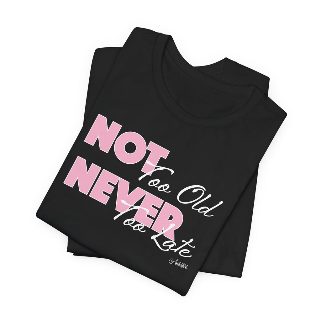 Natasha: Not Never Short Sleeve Tee