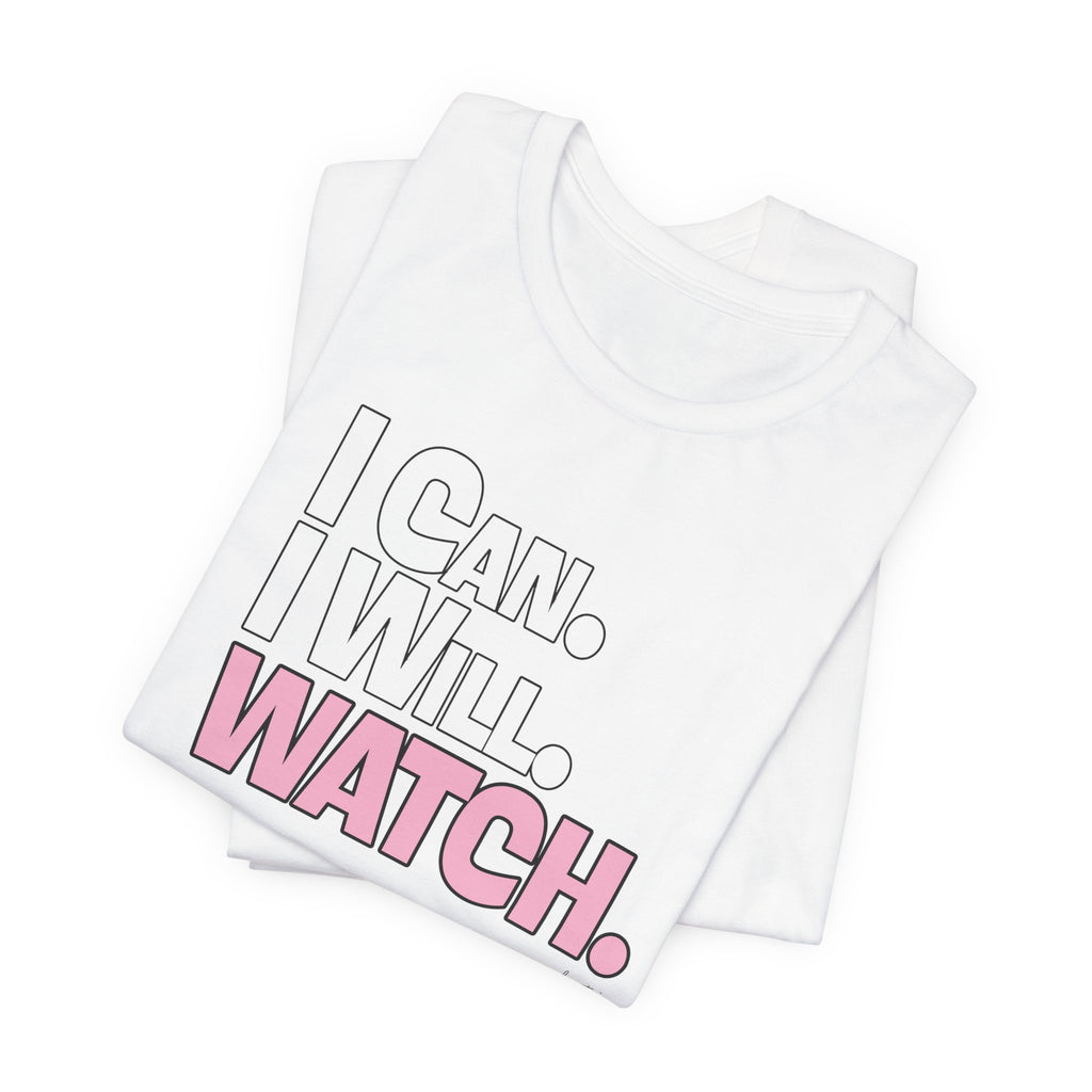 Candace: Can Will Watch Short Sleeve Tee