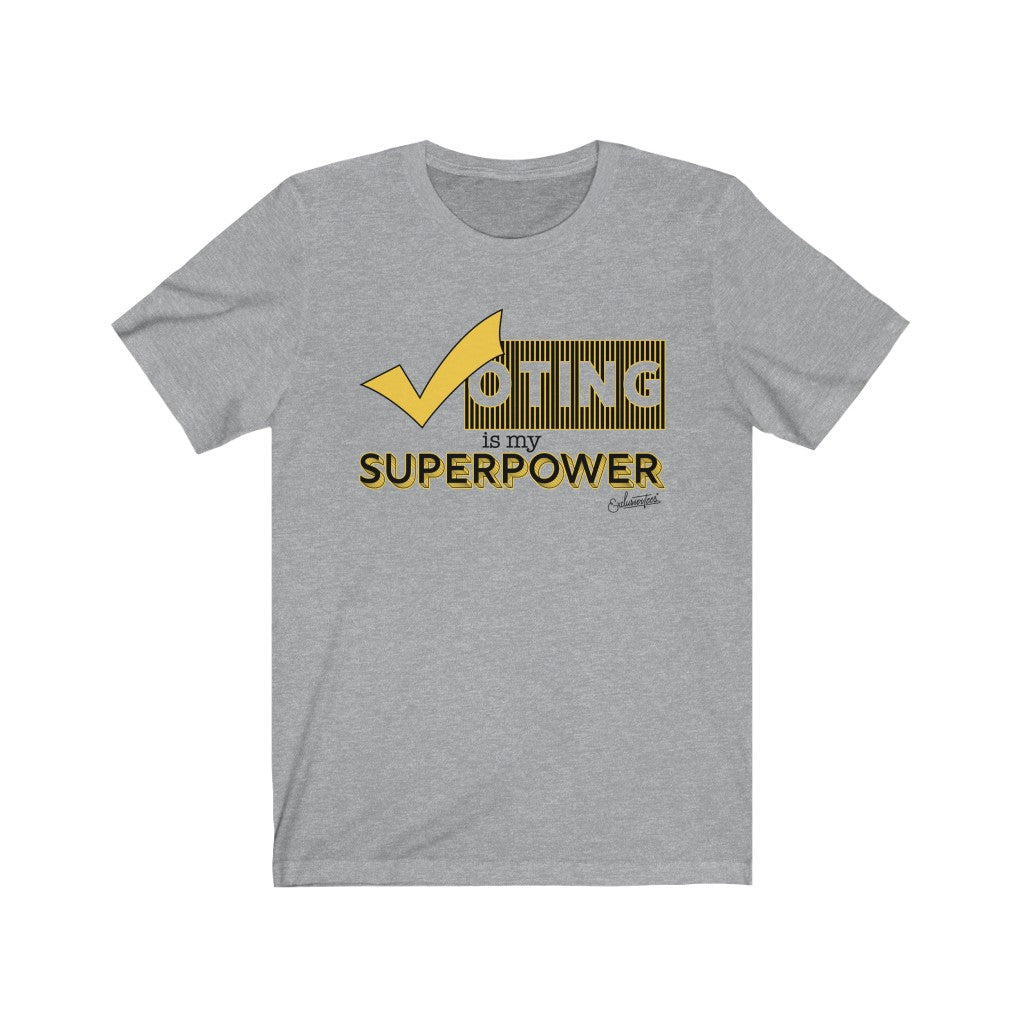 Voting Is My Superpower Short Sleeve Tee