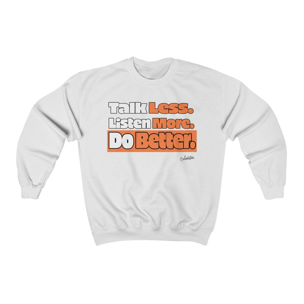 Do Better Crewneck Sweatshirt