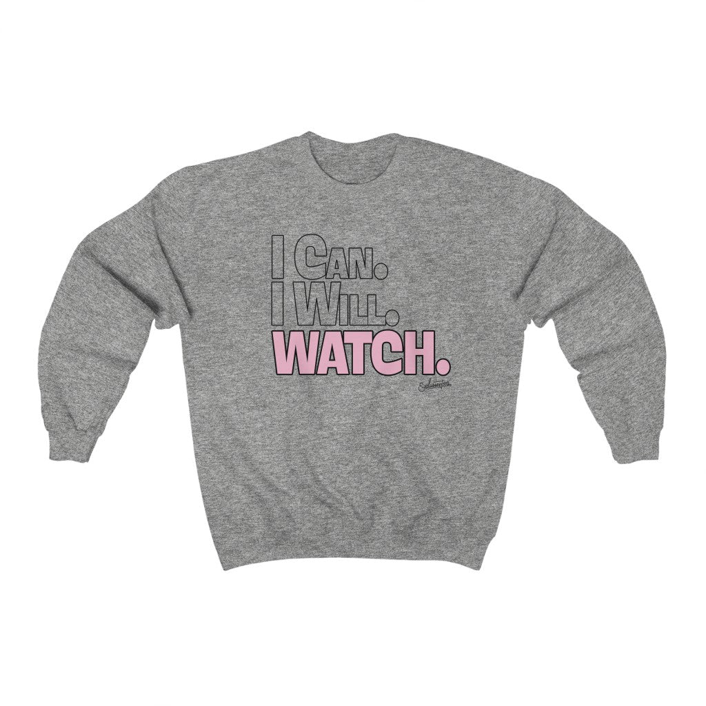 Watch Me Crewneck Sweatshirt