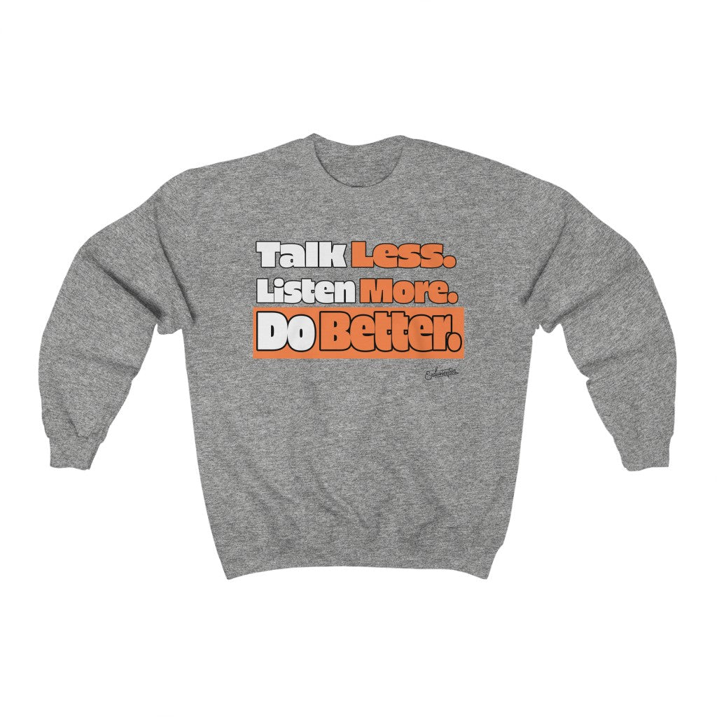 Do Better Crewneck Sweatshirt